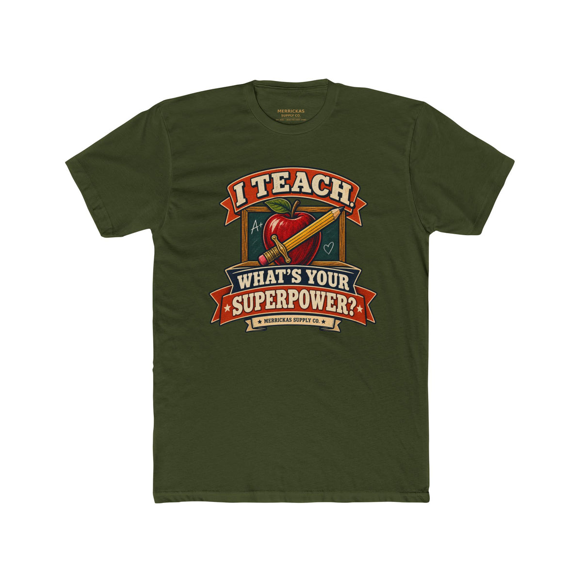 I Teach. What's Your Superpower? Premium Tee