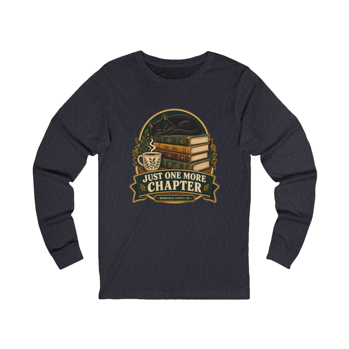 Just One More Chapter Long Sleeve Tee