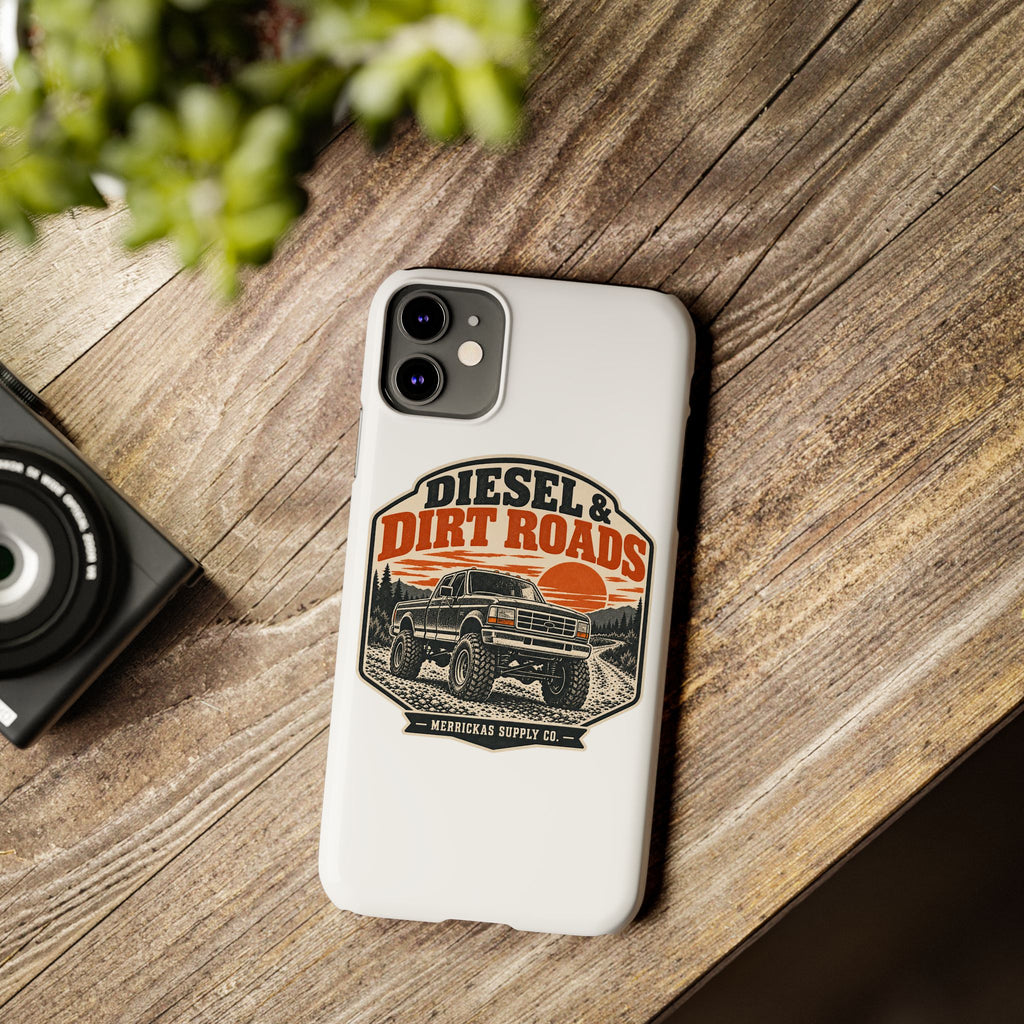 Diesel & Dirt Roads Phone Case