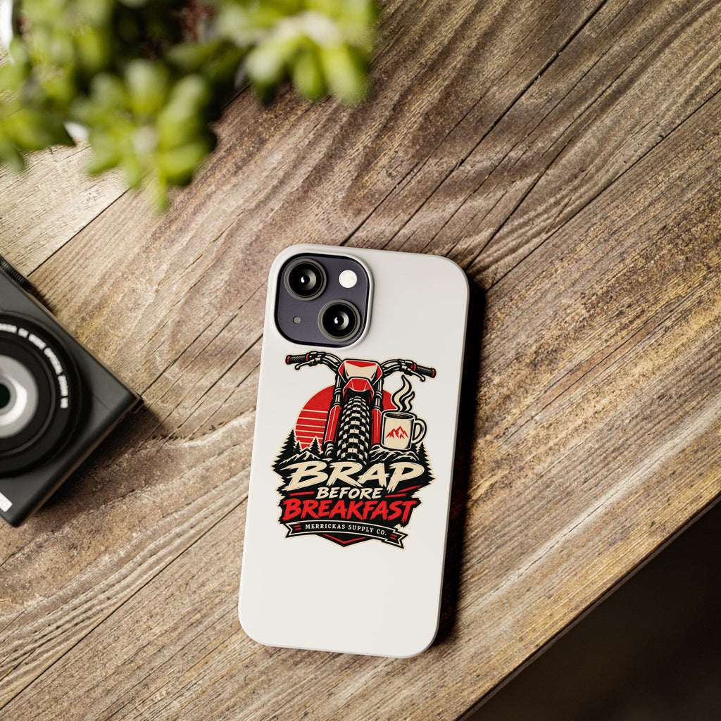 Brap Before Breakfast Phone Case