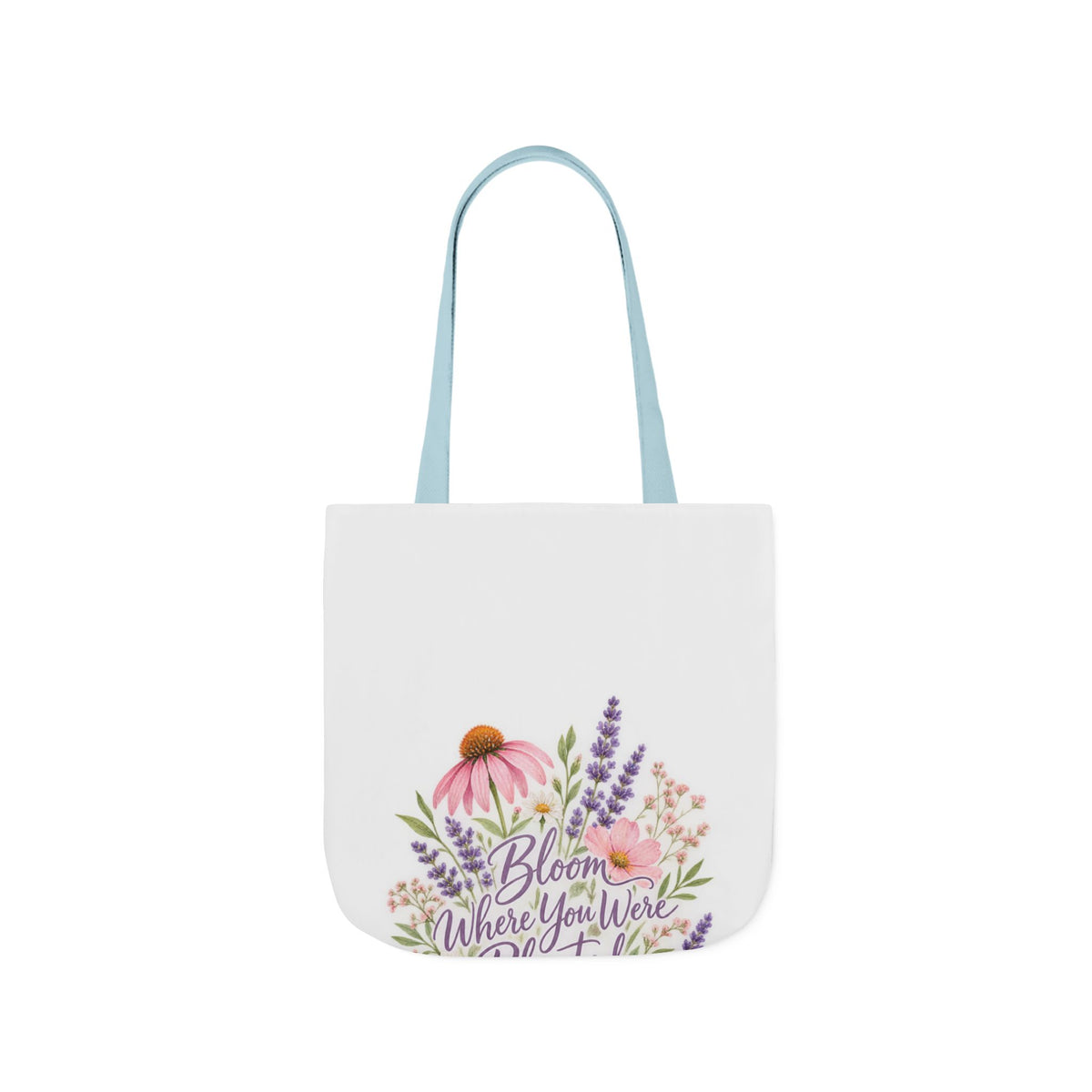 Bloom Where You Were Planted Anyway Canvas Wall Art