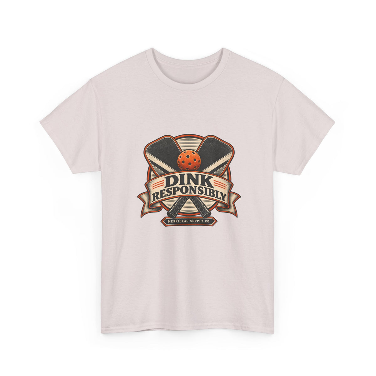 Dink Responsibly Classic Tee