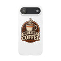But First Coffee Phone Case