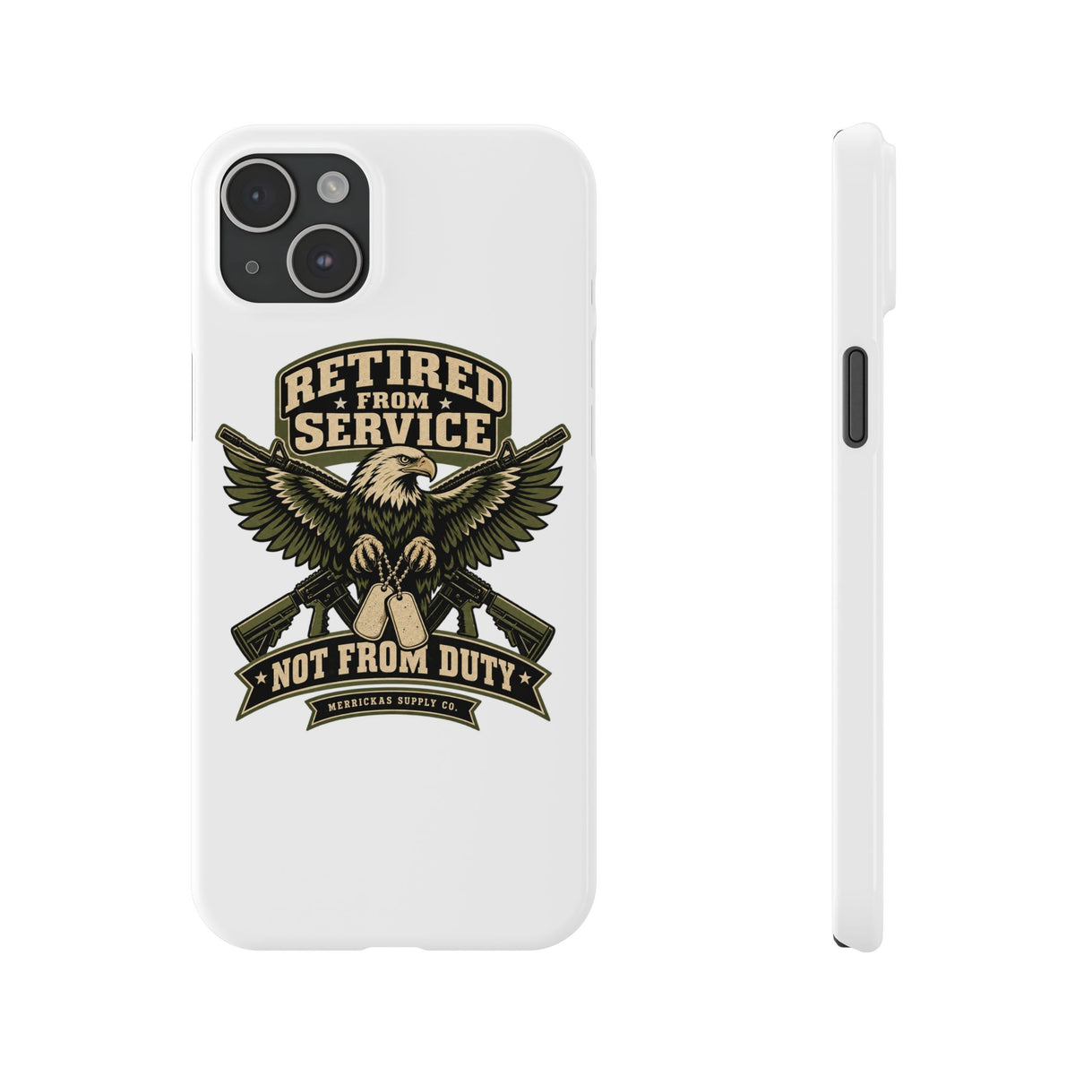 Retired From Service Not From Duty Phone Case