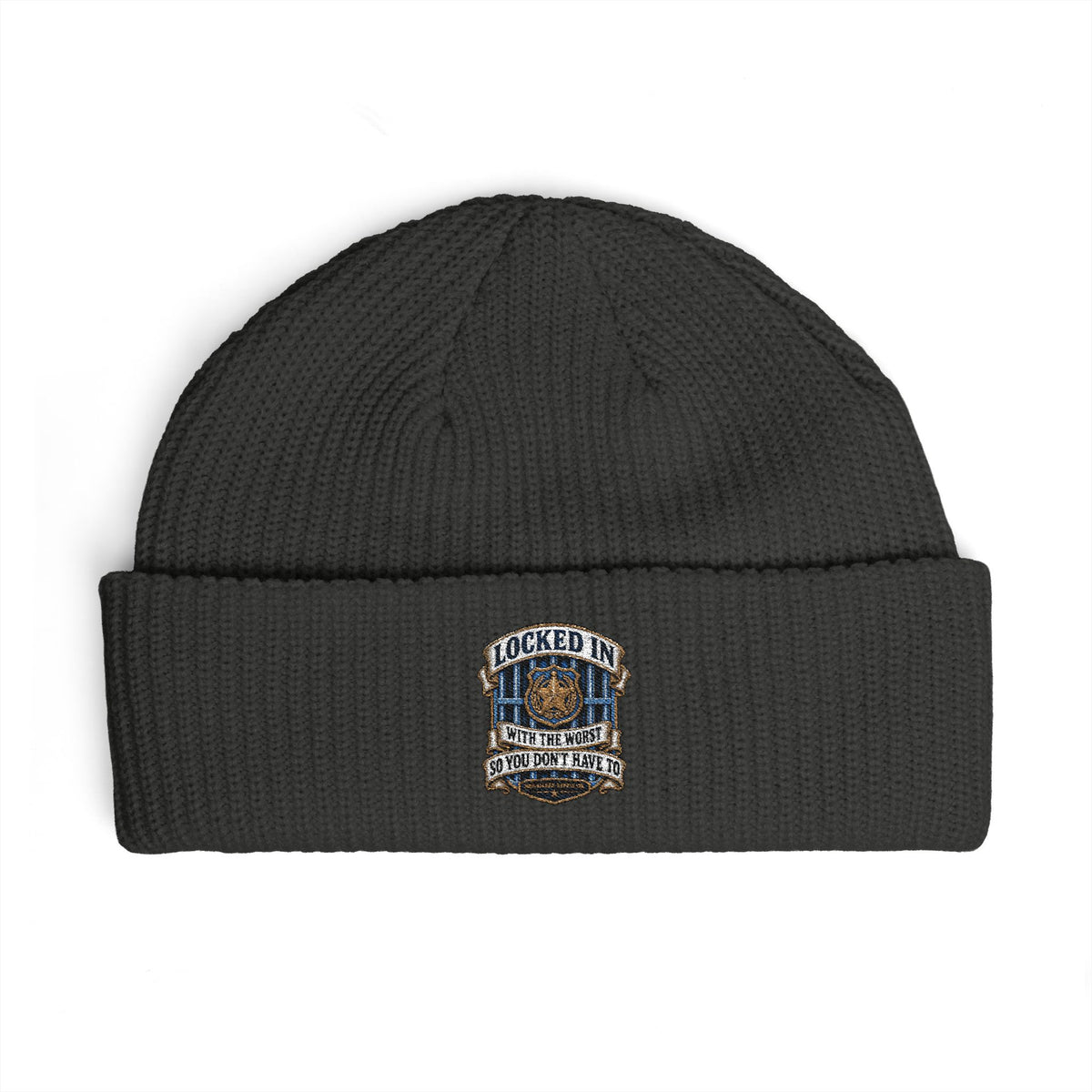 Locked In With The Worst So You Don't Have To Cuff Beanie