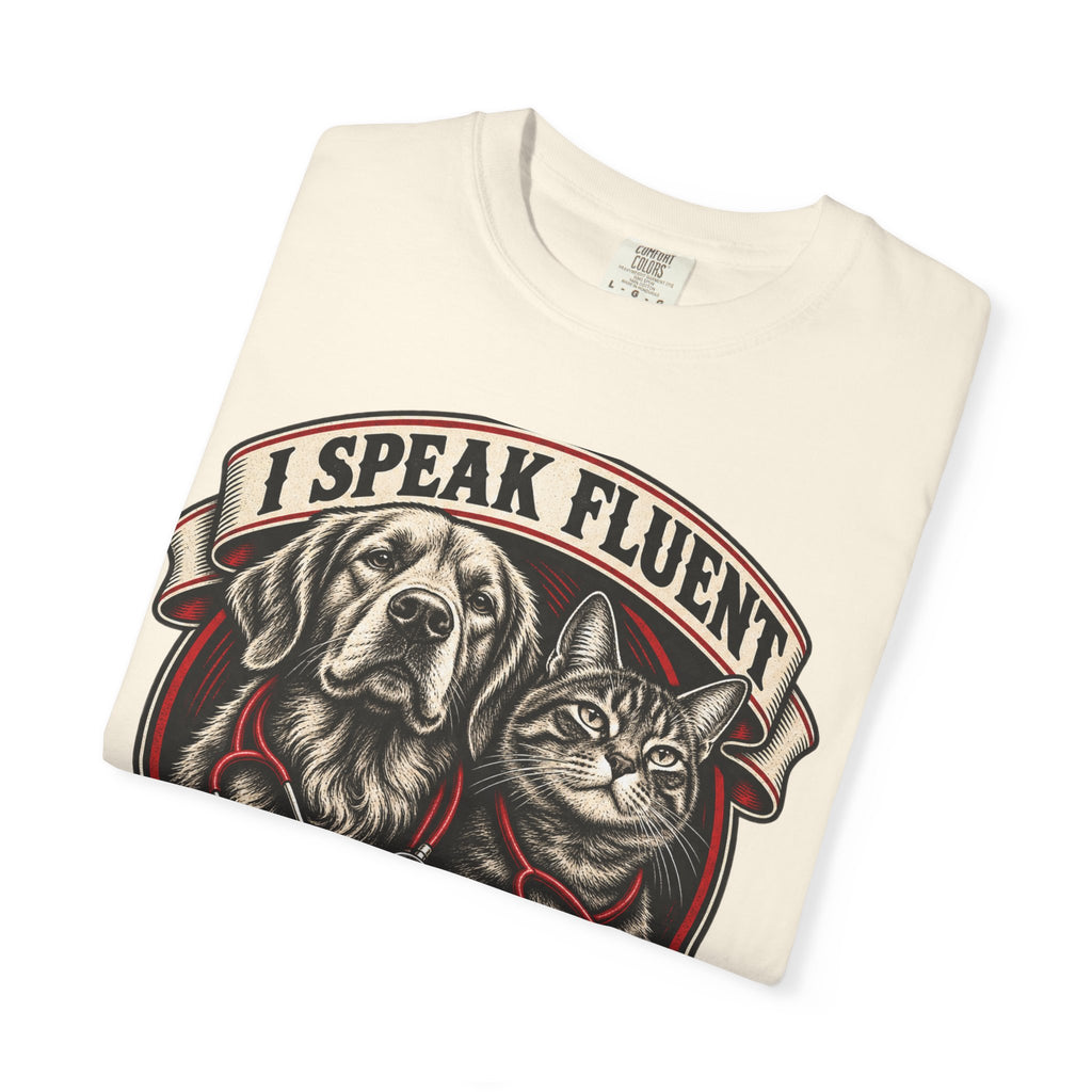 I Speak Fluent Bark And Meow Garment-Dyed Tee