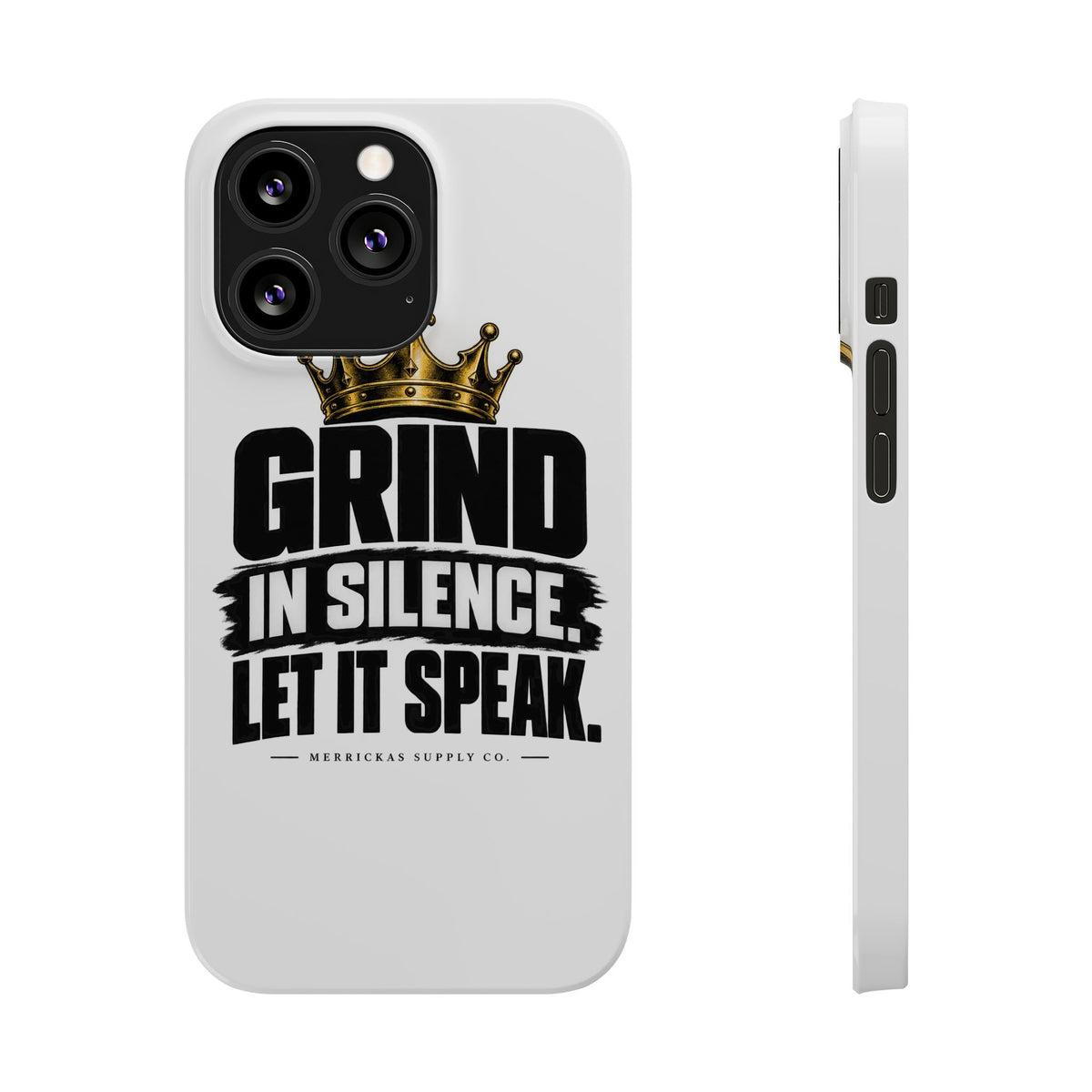 Grind In Silence Phone Case