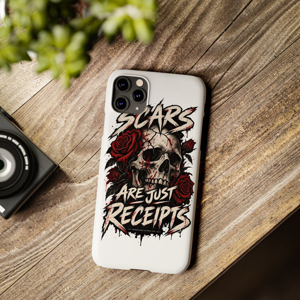 Scars Are Just Receipts Phone Case