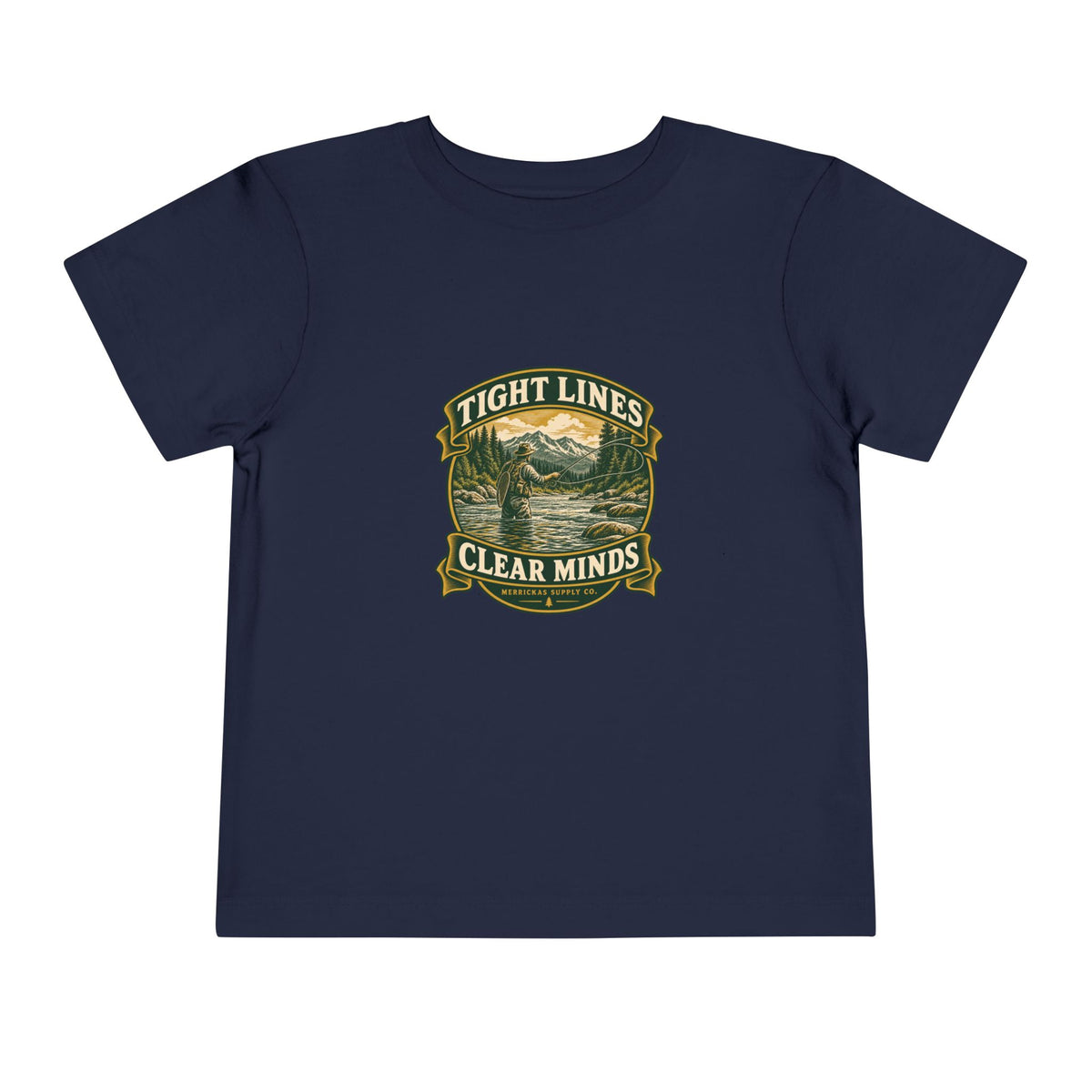 Tight Lines Clear Minds Toddler Tee