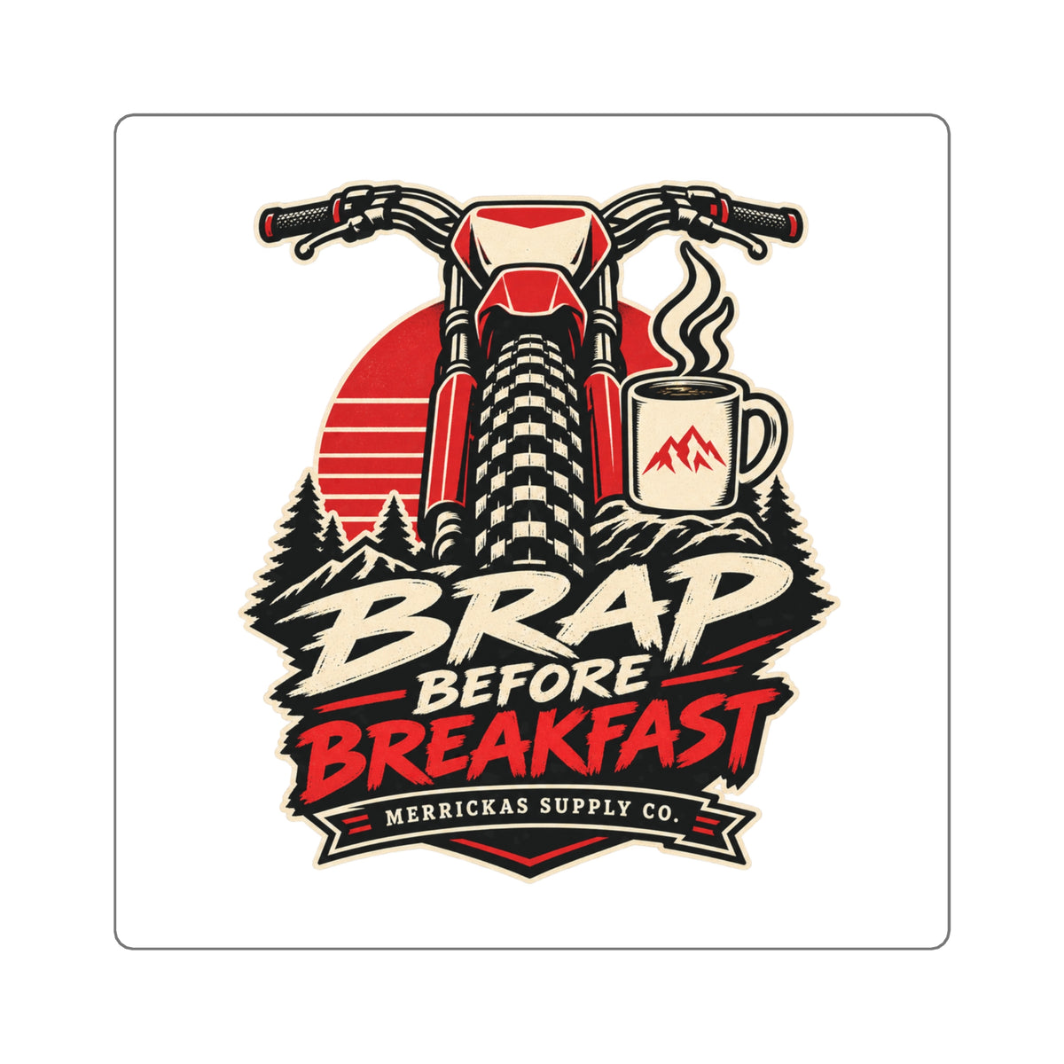 Brap Before Breakfast Sticker