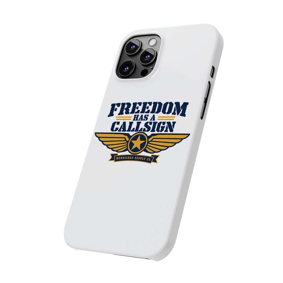 Freedom Has A Callsign Phone Case