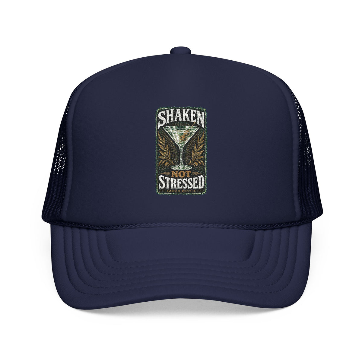 Shaken Not Stressed Foam Trucker Hat