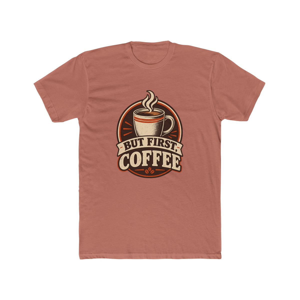 But First Coffee T-Shirt