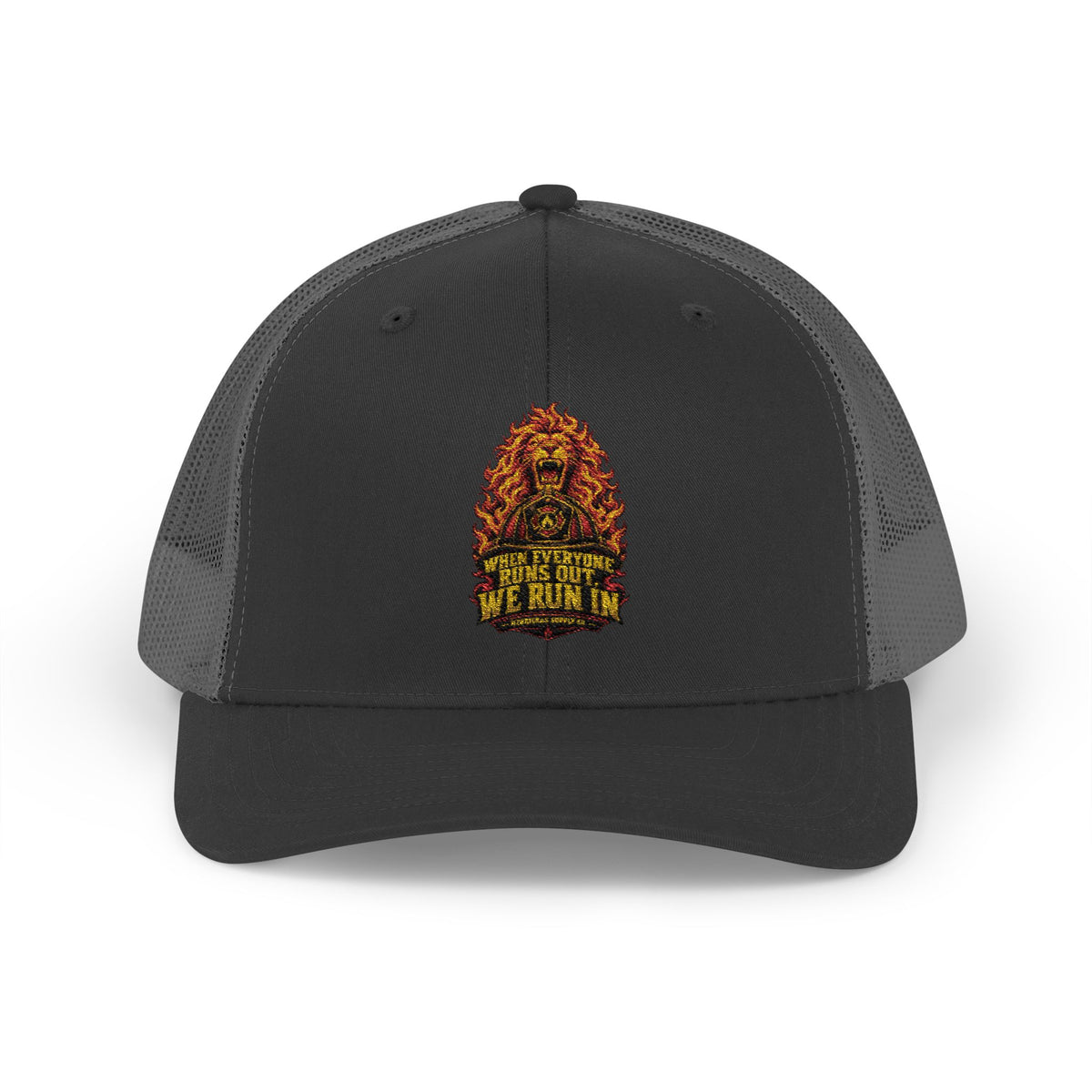 When Everyone Runs Out We Run In Snapback Trucker Cap