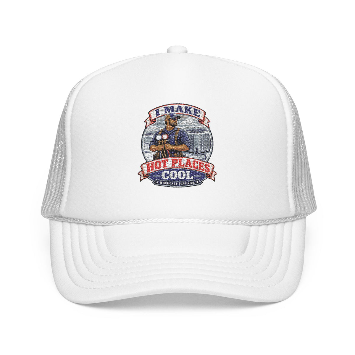 I Make Hot Places Cool Foam Trucker Hat