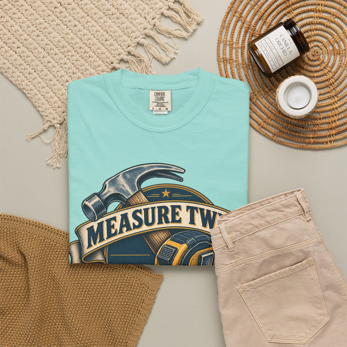 Measure Twice Cuss Once Garment-Dyed Tee