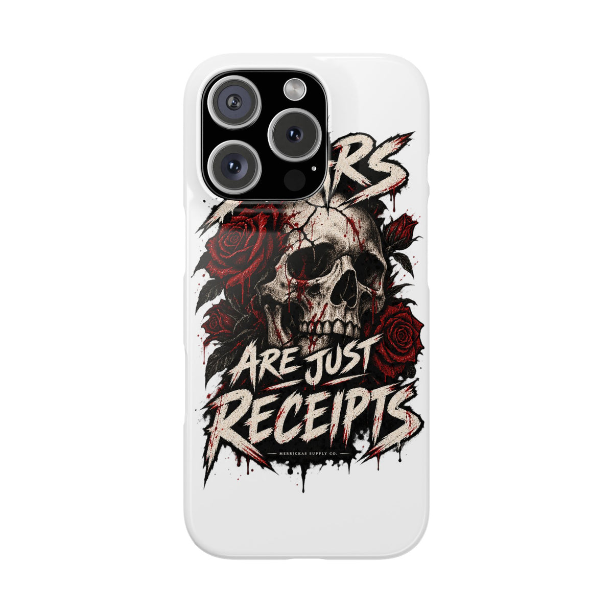Scars Are Just Receipts Phone Case