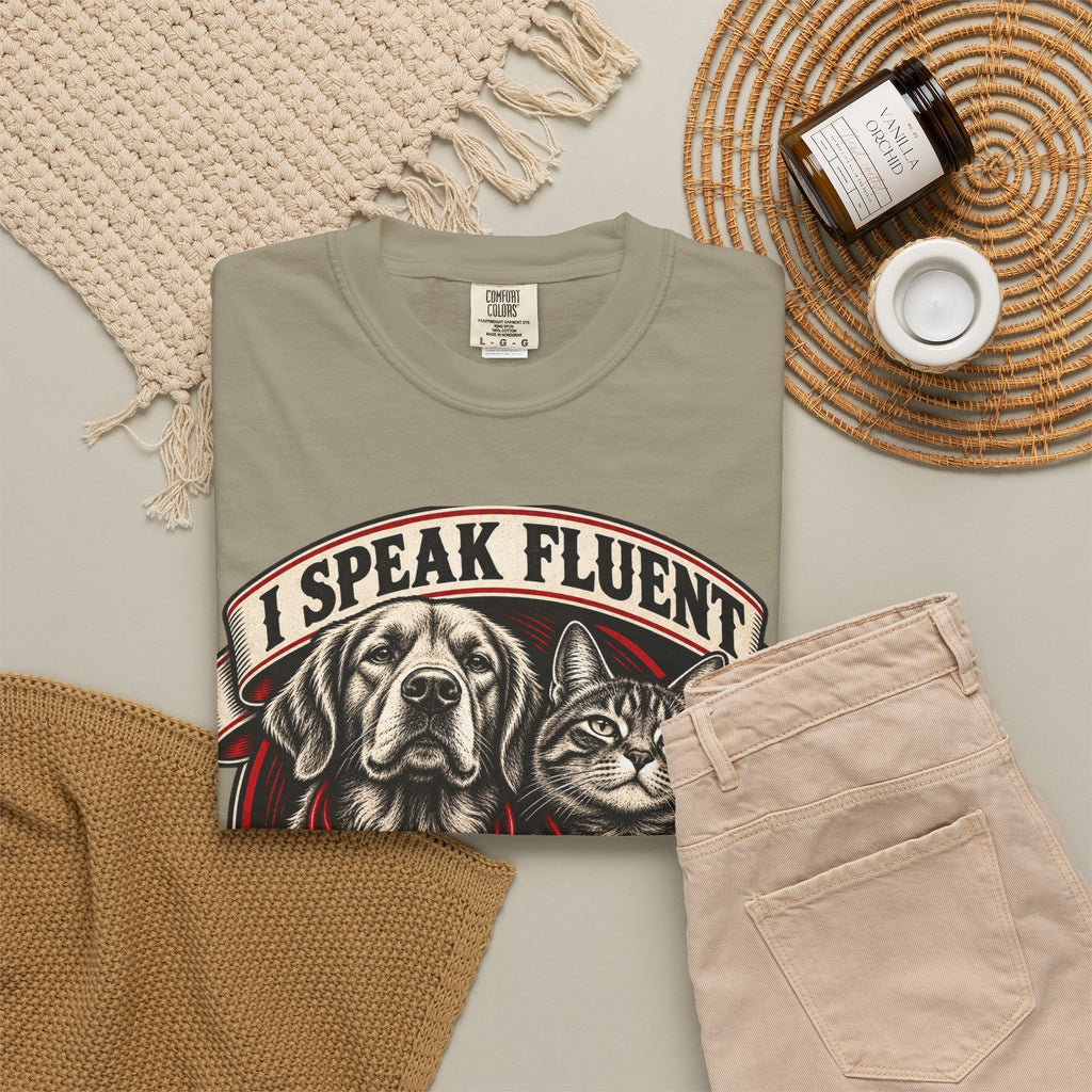 I Speak Fluent Bark And Meow Garment-Dyed Tee