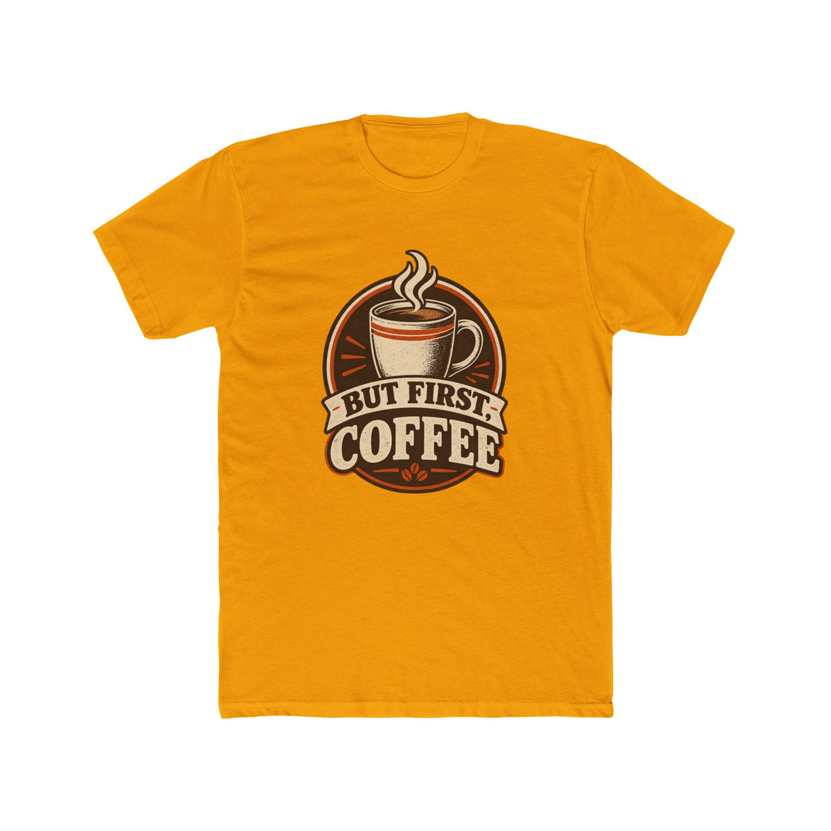 But First Coffee T-Shirt