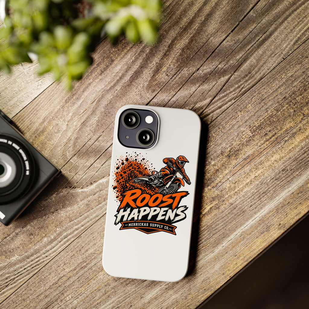 Roost Happens Phone Case
