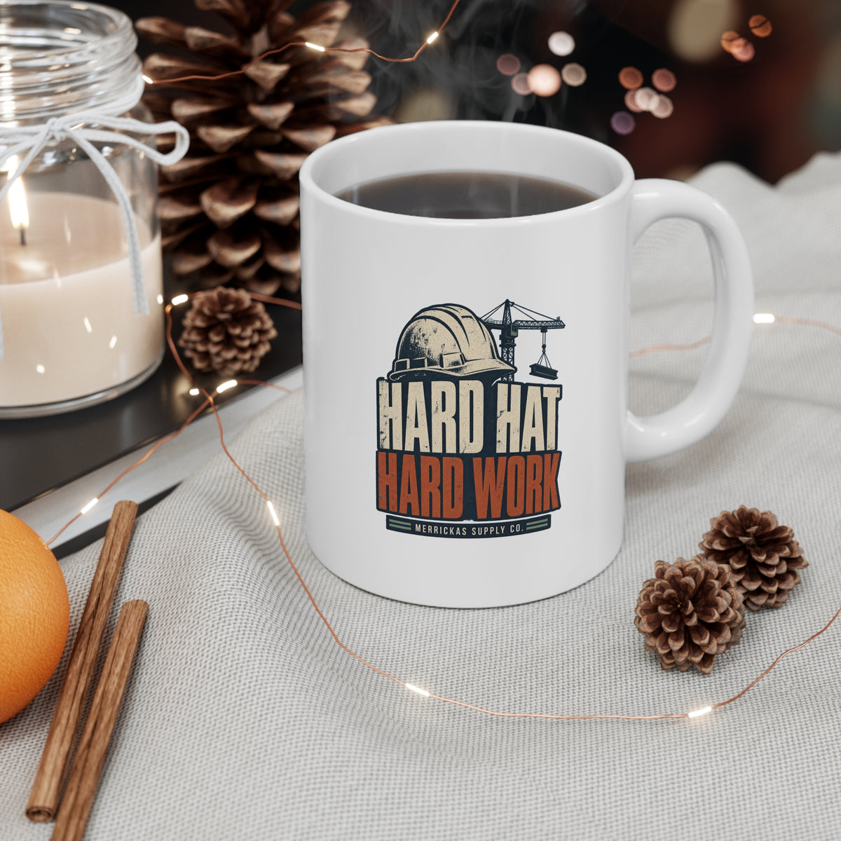 Hard Hat Hard Work Coffee Mug 11oz