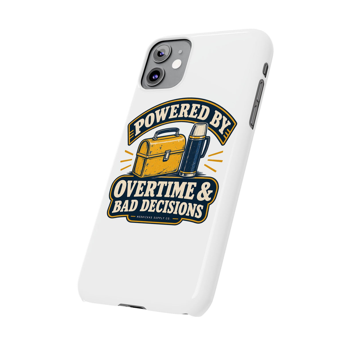 Powered By Overtime & Bad Decisions Phone Case
