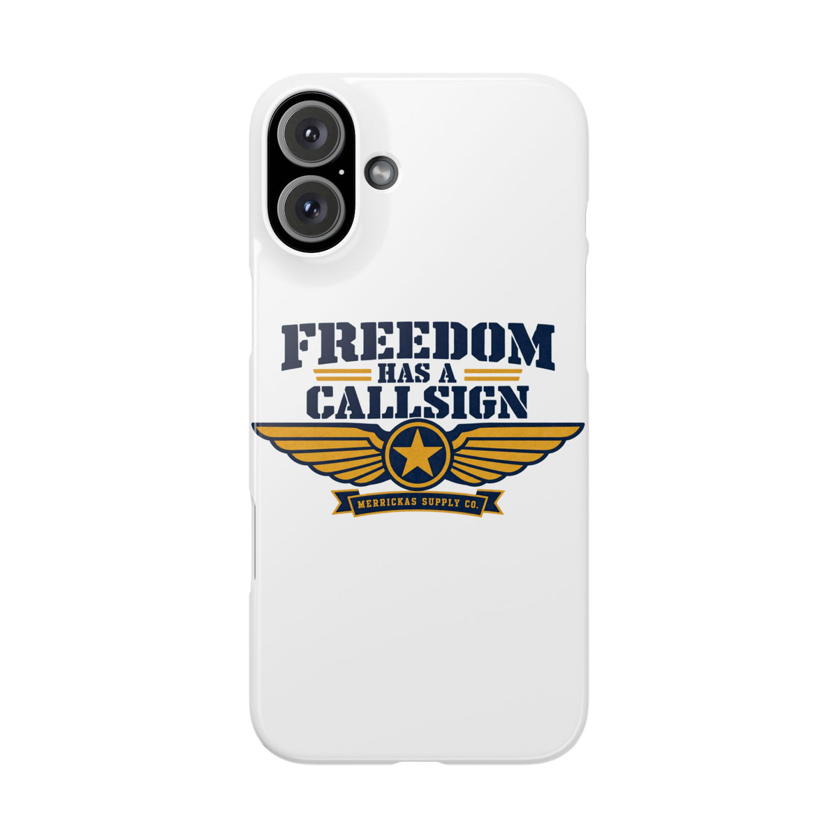 Freedom Has A Callsign Phone Case
