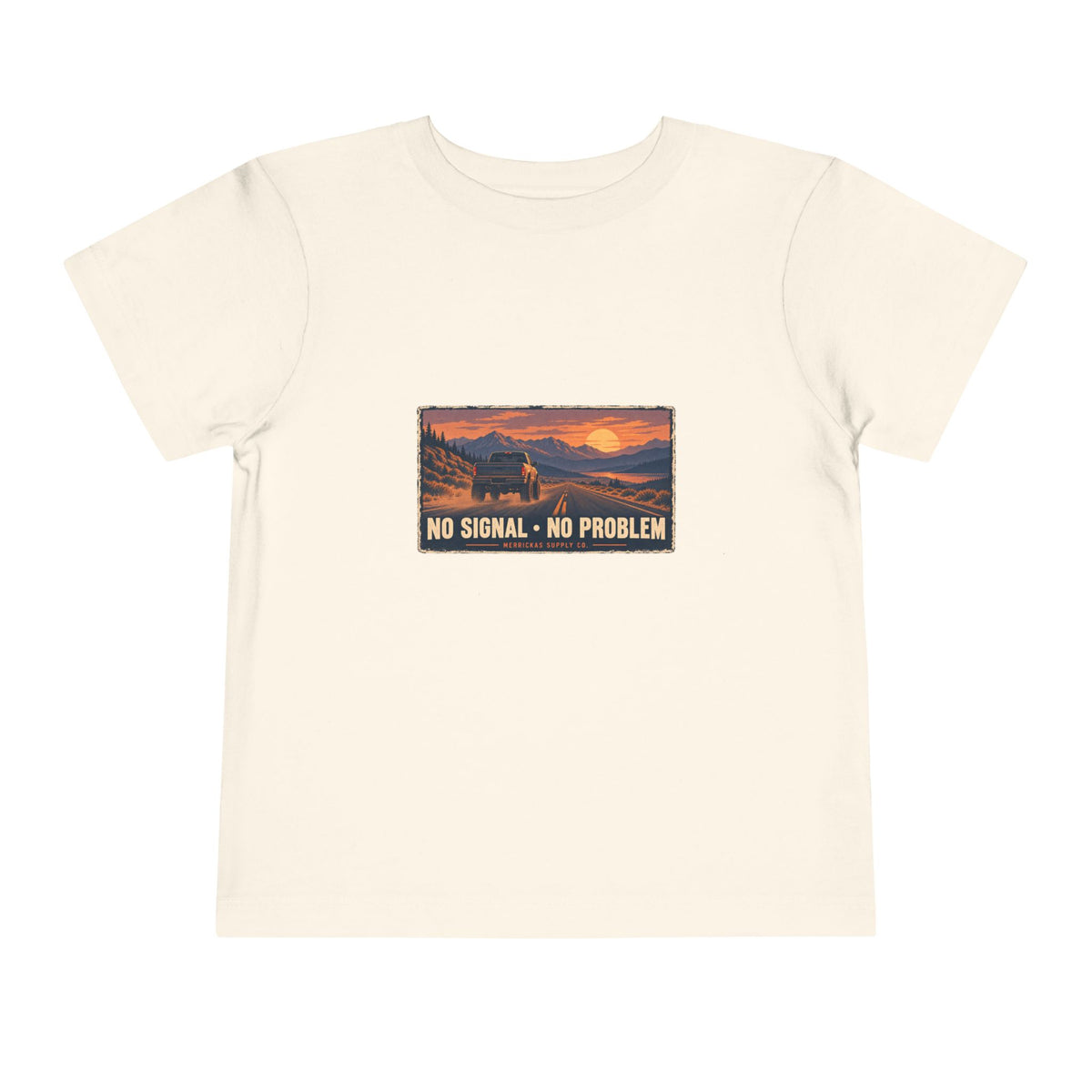 No Signal No Problem Toddler Tee