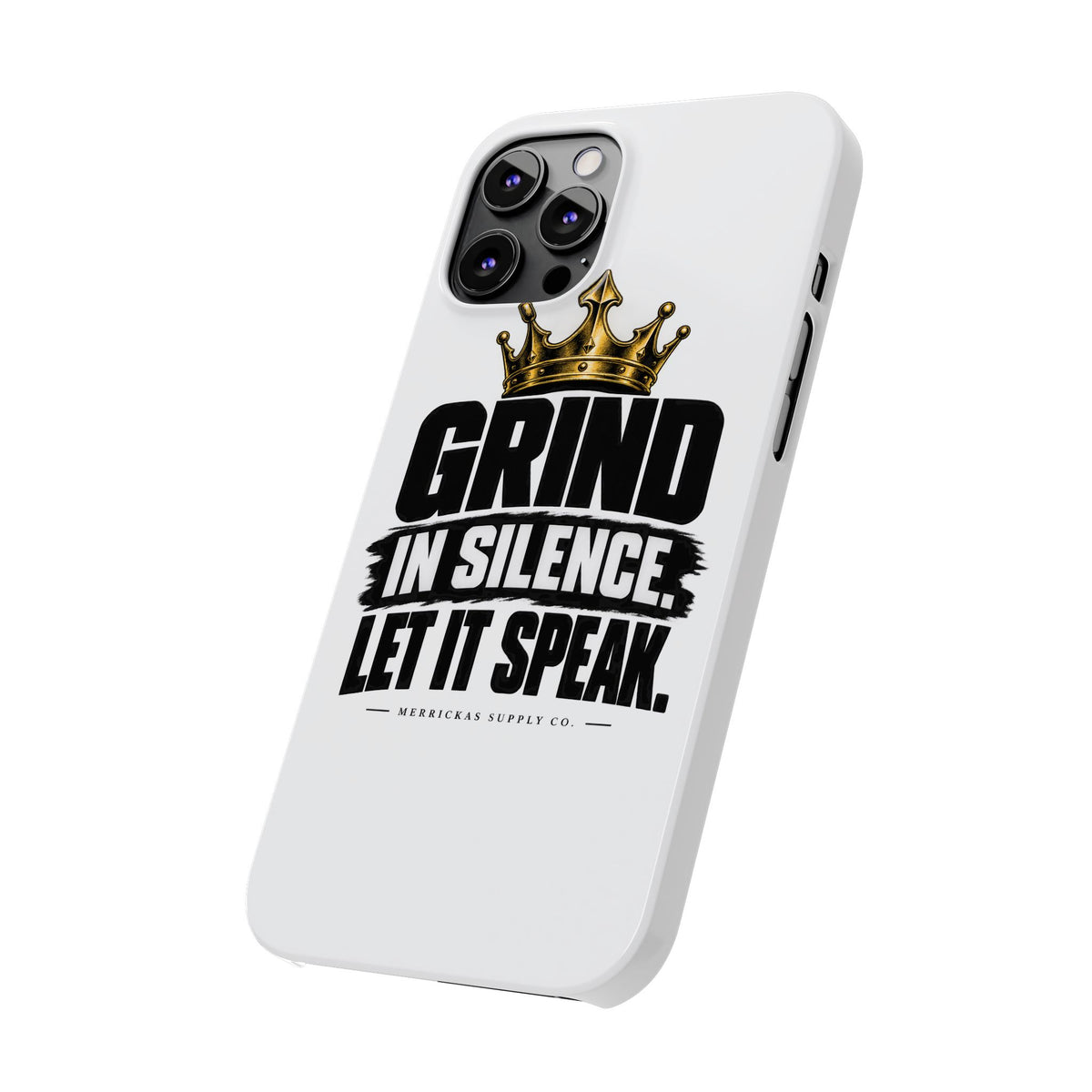 Grind In Silence Phone Case