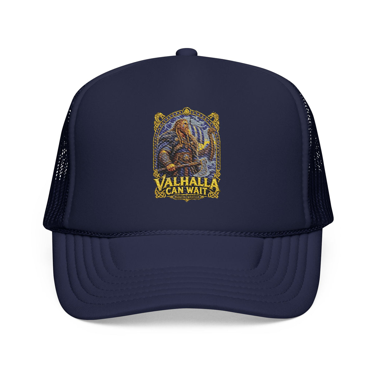 Valhalla Can Wait Foam Trucker Hat