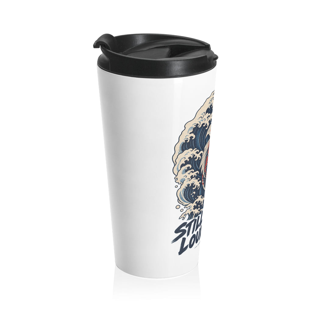 Still Water Loud Soul Travel Mug