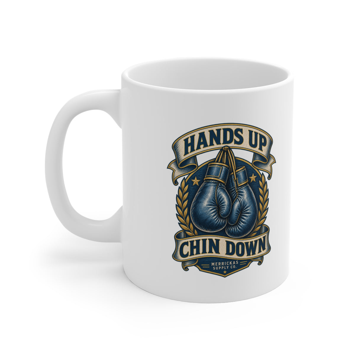 Hands Up Chin Down Coffee Mug 11oz