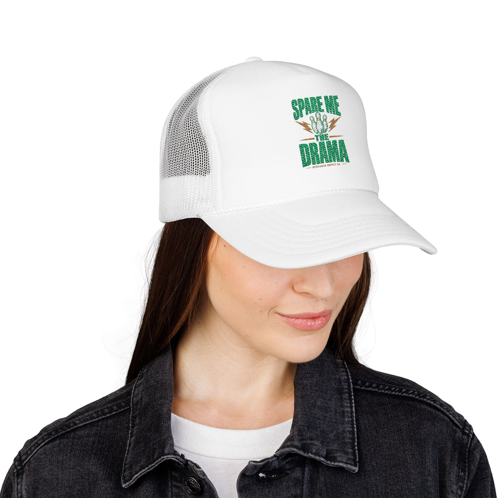 Spare Me The Drama Foam Trucker Hat