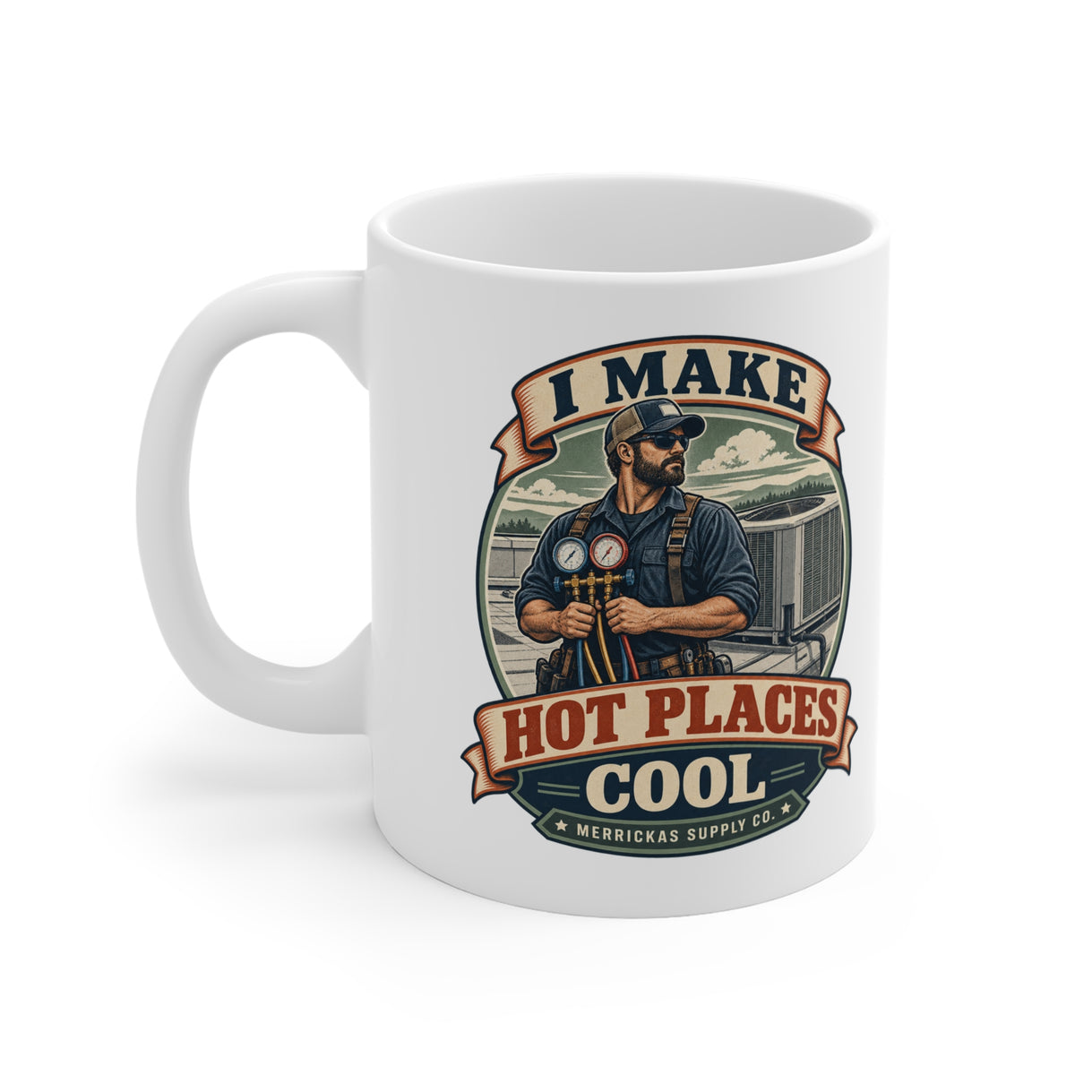 I Make Hot Places Cool Coffee Mug 11oz