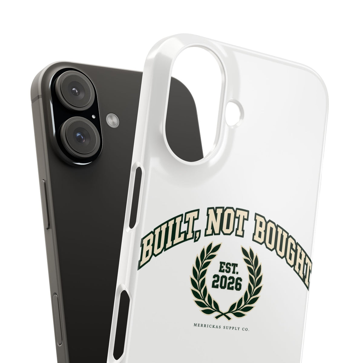 Built Not Bought Phone Case