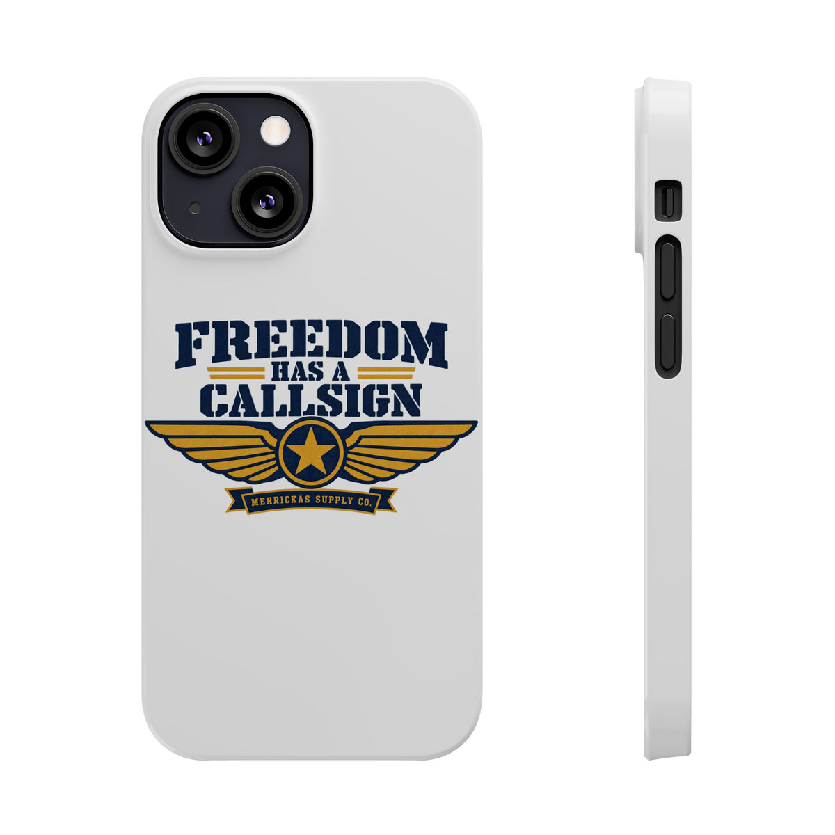 Freedom Has A Callsign Phone Case
