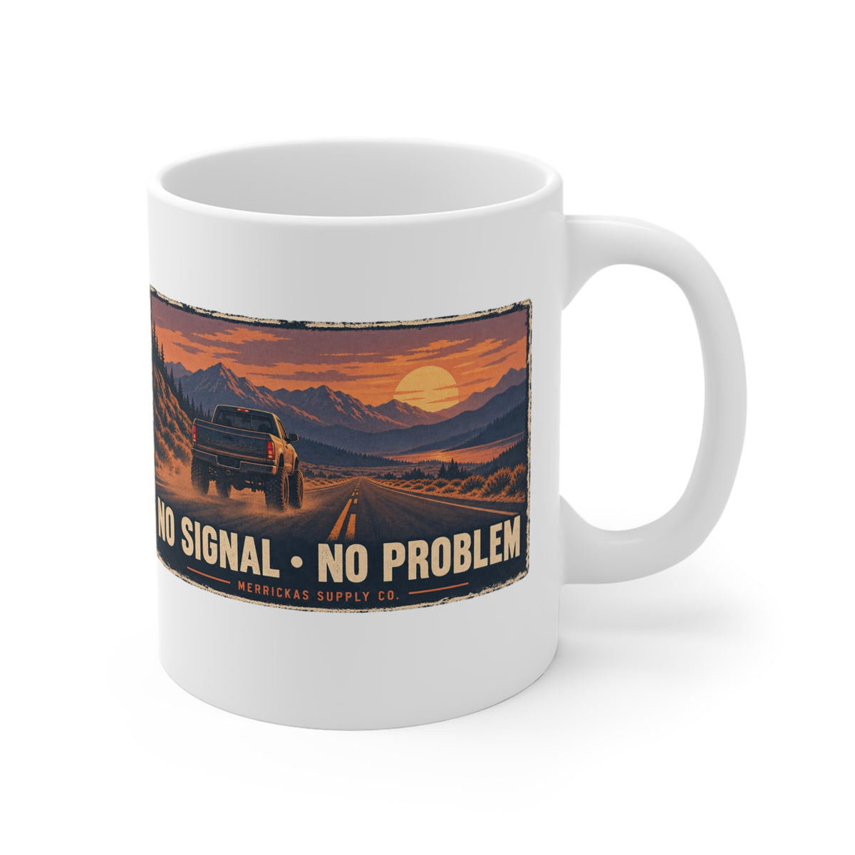 No Signal No Problem Coffee Mug 11oz