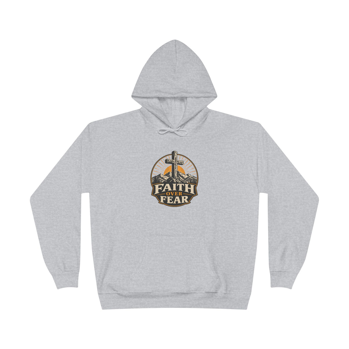 Faith Over Fear Hoodie