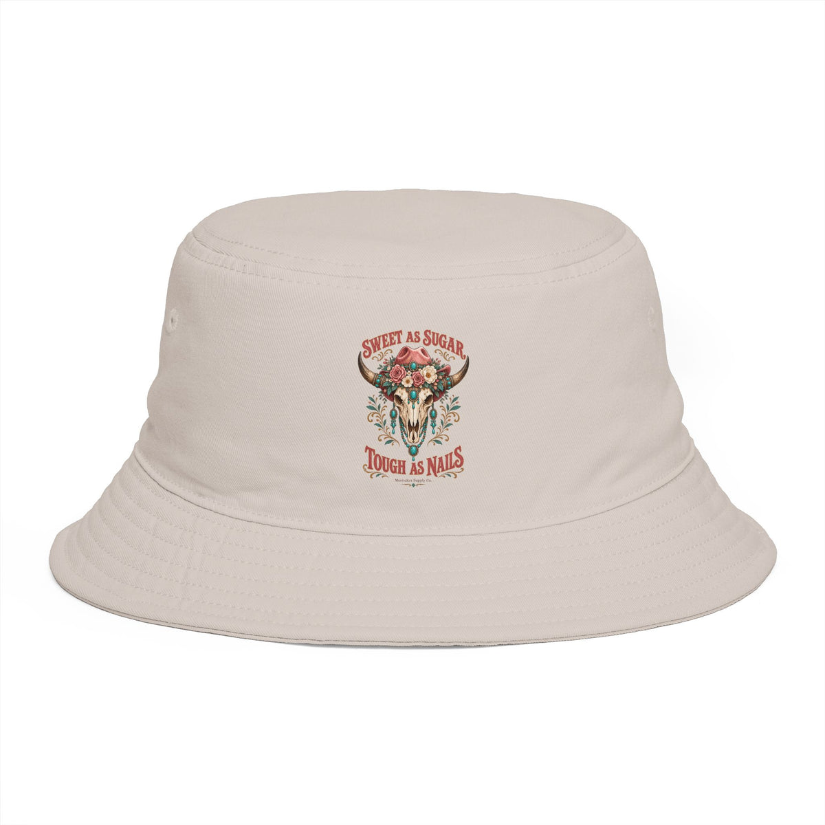 Sweet As Sugar Tough As Nails Bucket Hat