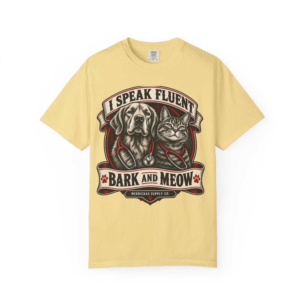 I Speak Fluent Bark And Meow Garment-Dyed Tee