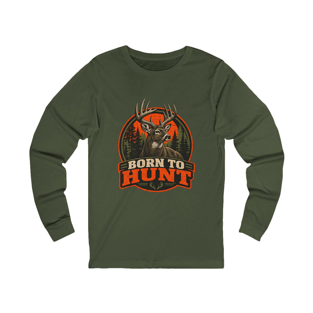 Born To Hunt Long Sleeve Tee