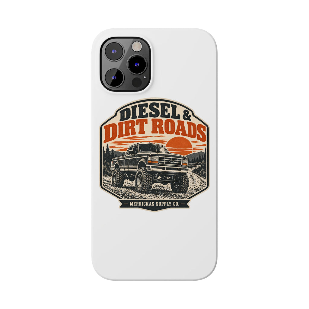 Diesel & Dirt Roads Phone Case
