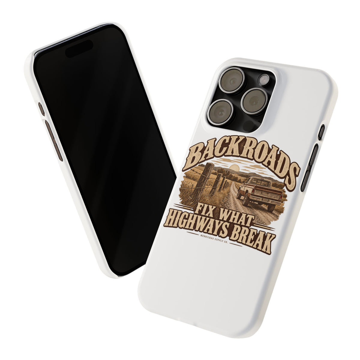 Backroads Fix What Highways Break Phone Case