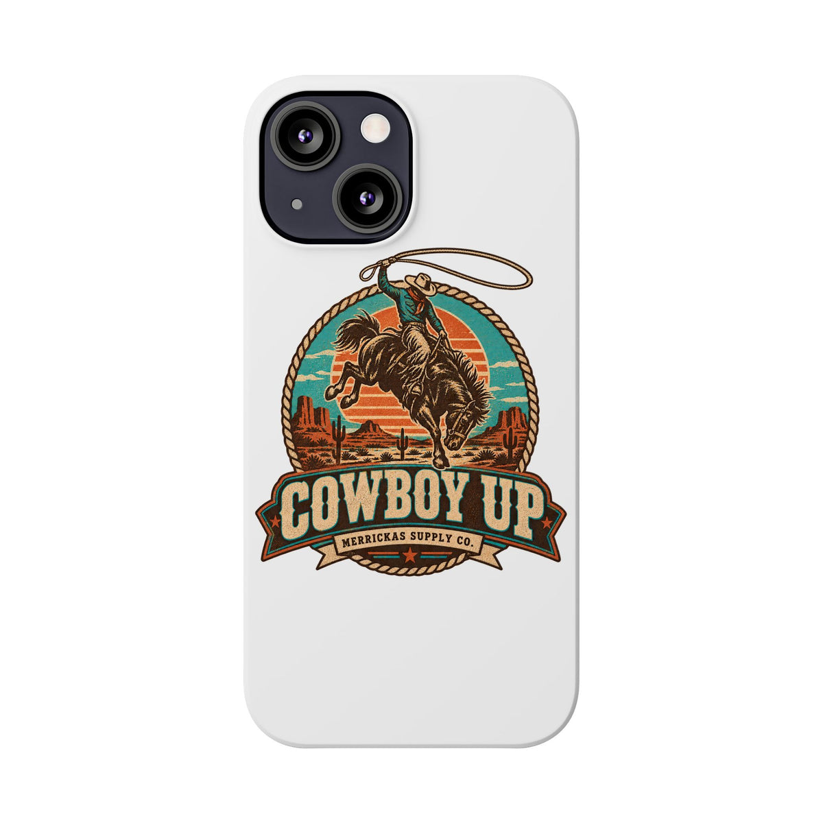 Cowboy Up Phone Case