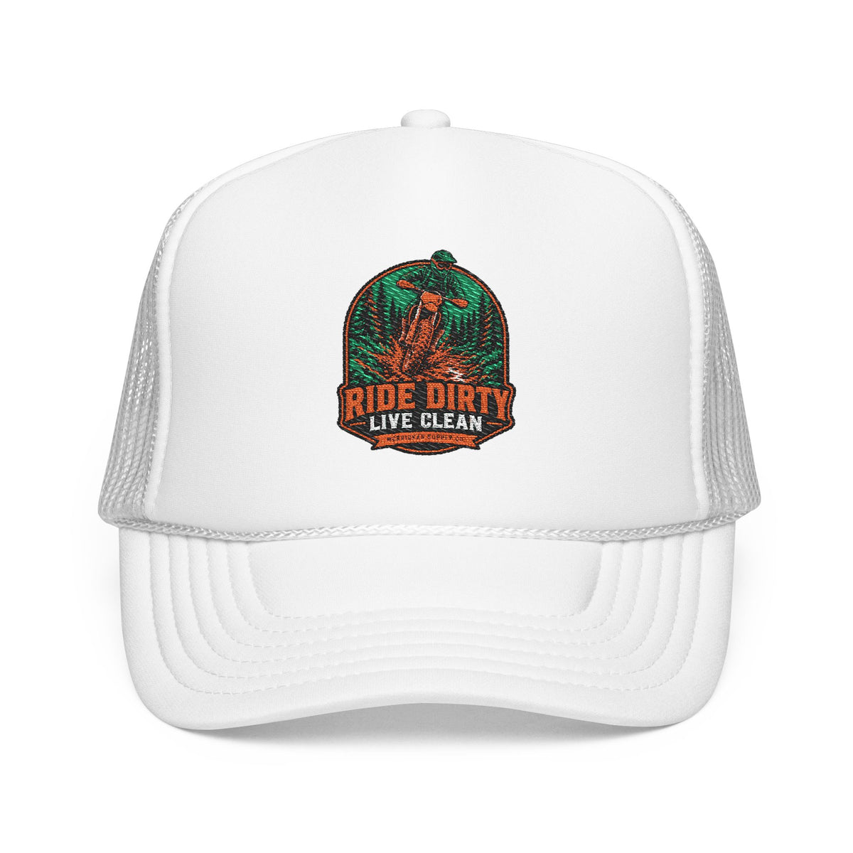 Ride Dirty Live Clean Foam Trucker Hat