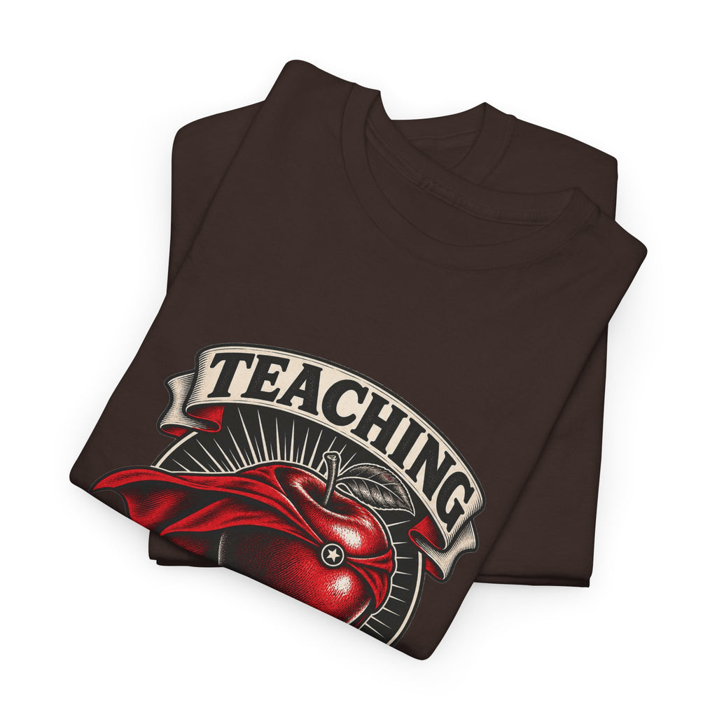 Teaching Is My Superpower Classic Tee