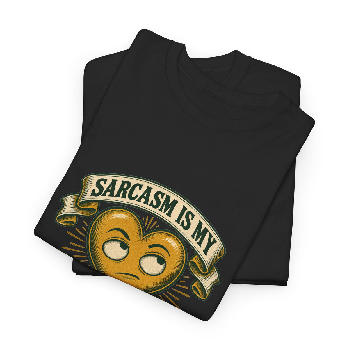Sarcasm Is My Love Language Classic Tee