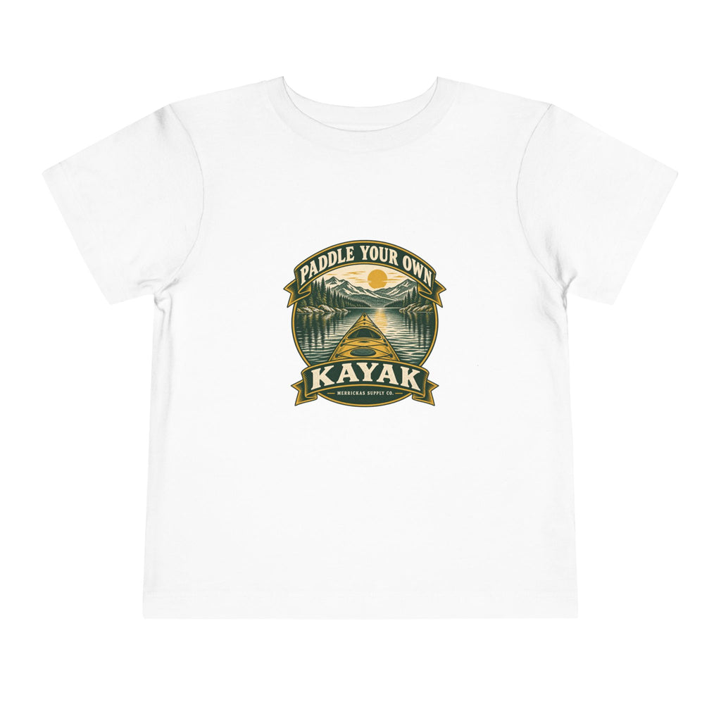 Paddle Your Own Kayak Toddler Tee