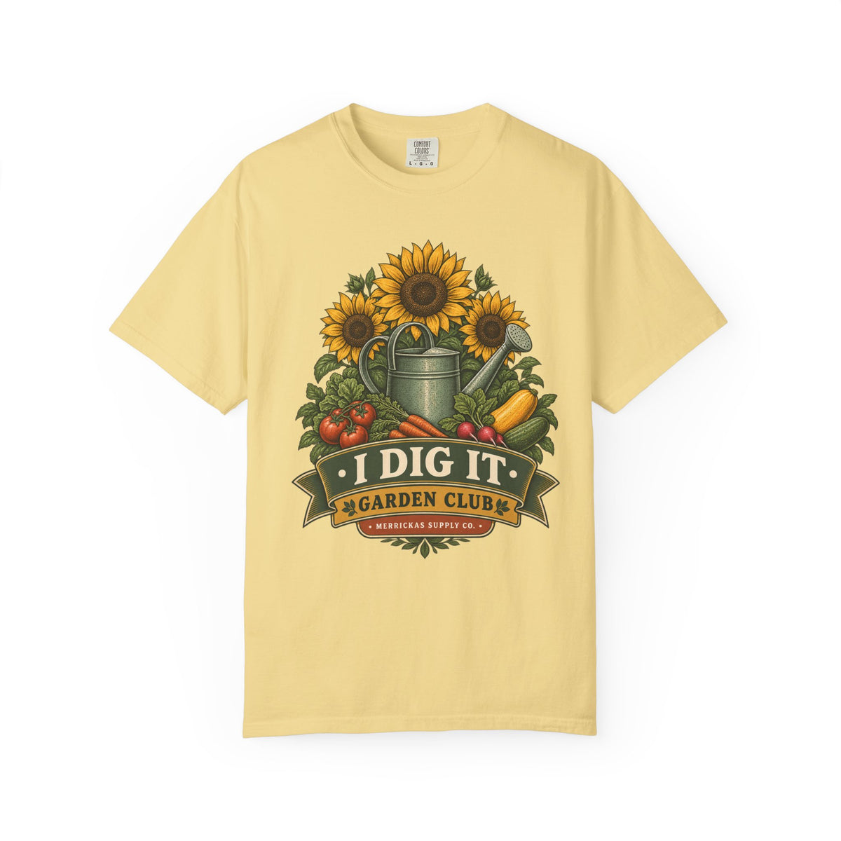 I Dig It Garden Club Garment-Dyed Tee