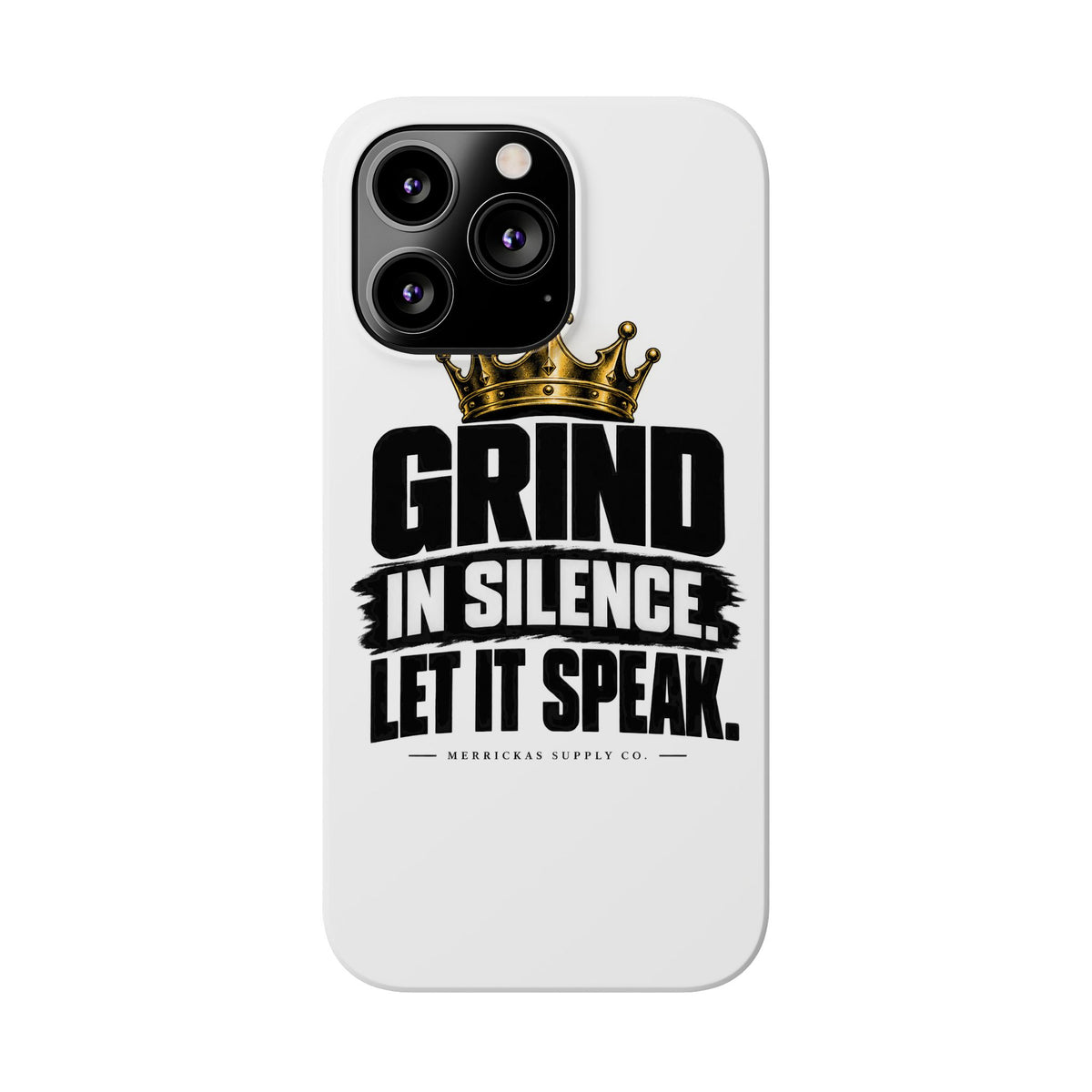 Grind In Silence Phone Case